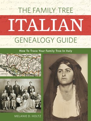 cover image of The Family Tree Italian Genealogy Guide